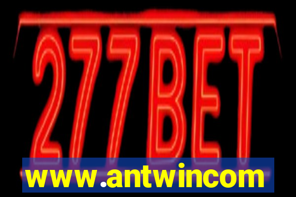 www.antwincom