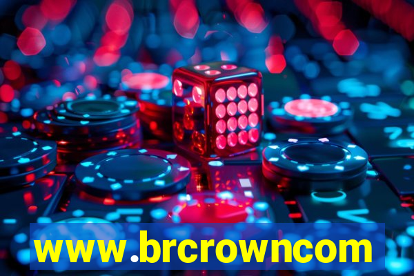 www.brcrowncom