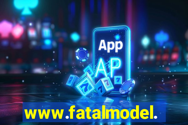 www.fatalmodel.cok