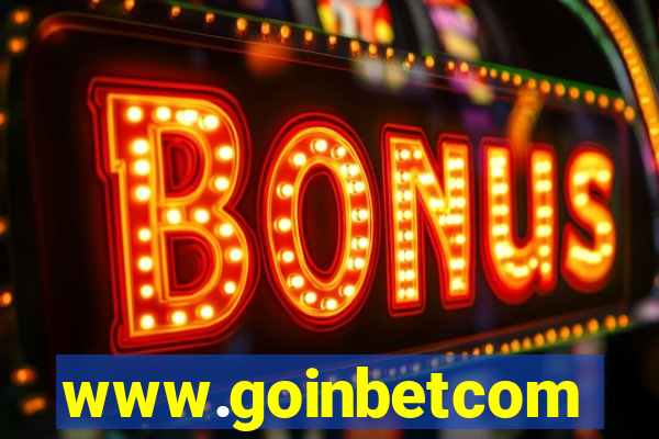 www.goinbetcom