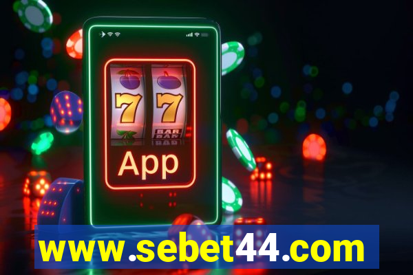 www.sebet44.com