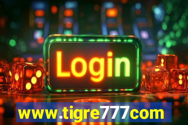 www.tigre777com