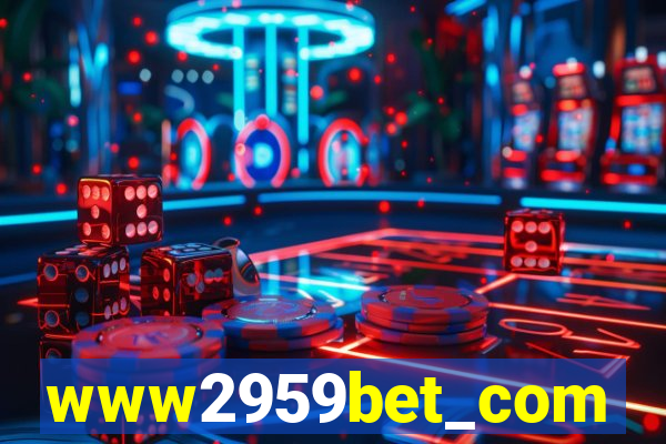 www2959bet_com