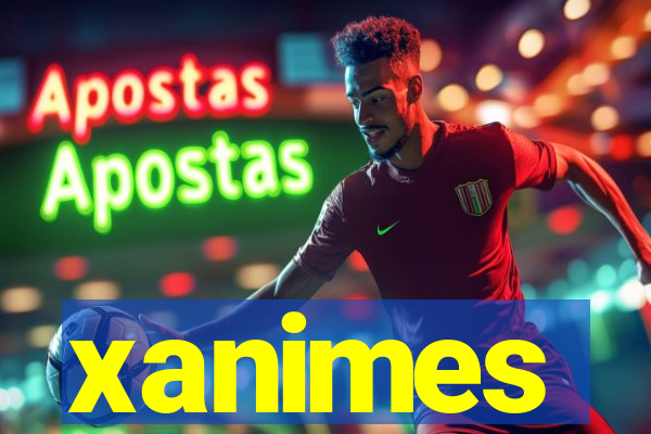 xanimes