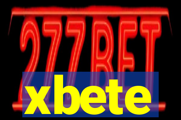 xbete