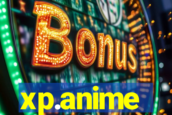 xp.anime