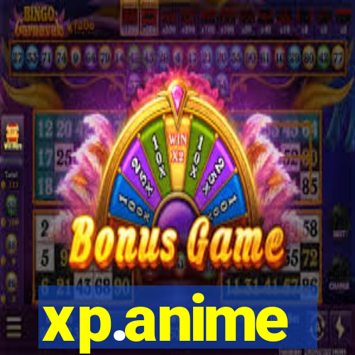 xp.anime