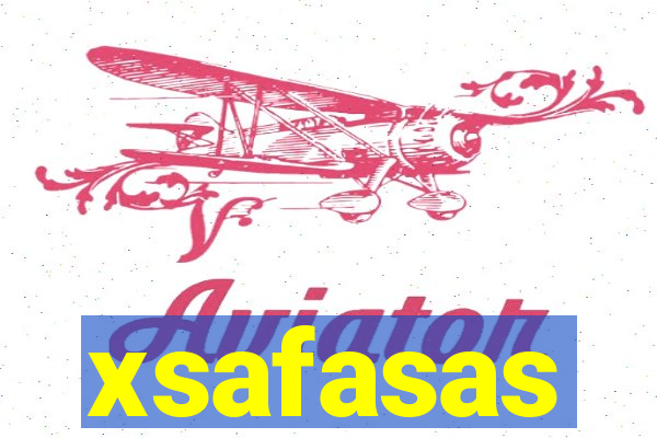 xsafasas