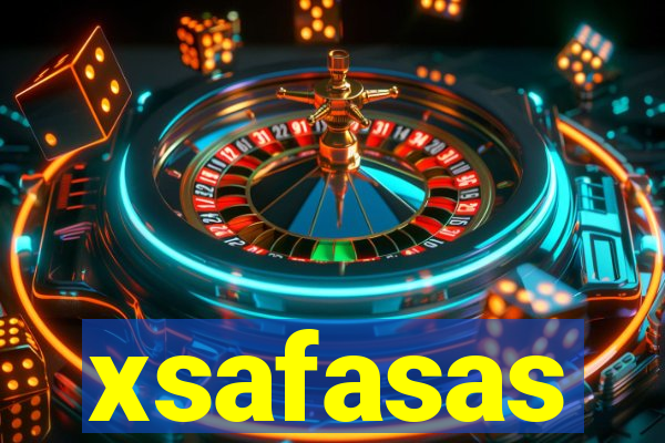 xsafasas