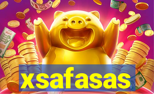 xsafasas