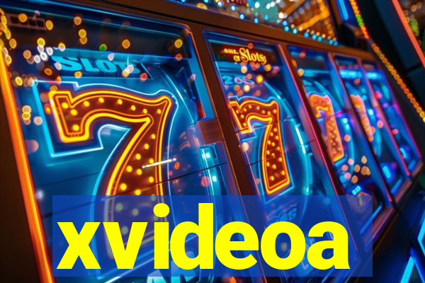 xvideoa