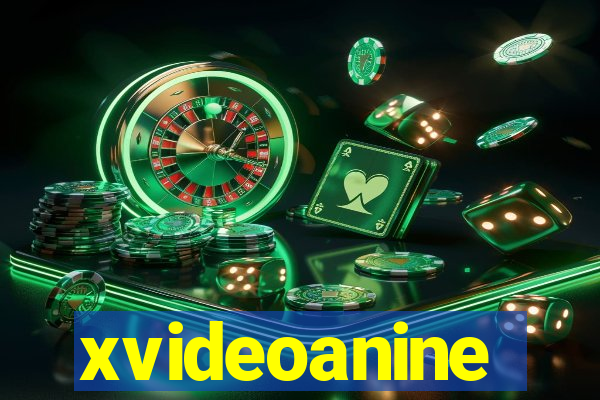 xvideoanine