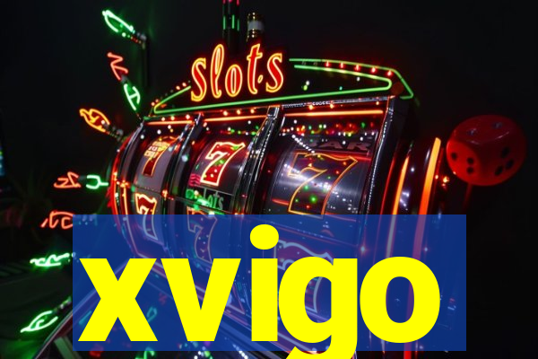 xvigo