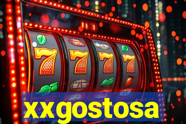 xxgostosa