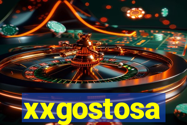 xxgostosa