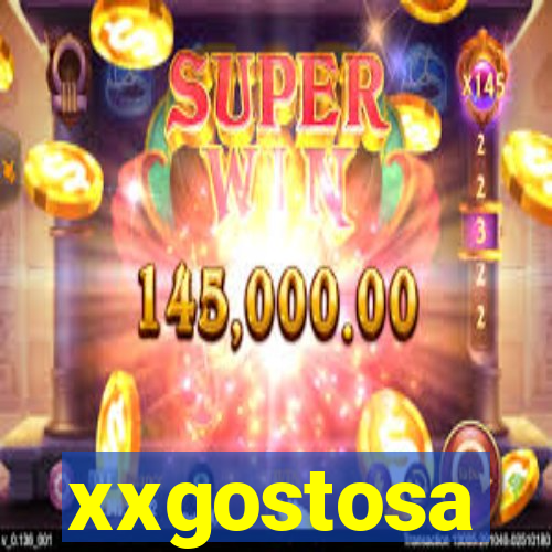 xxgostosa