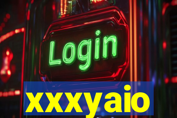 xxxyaio