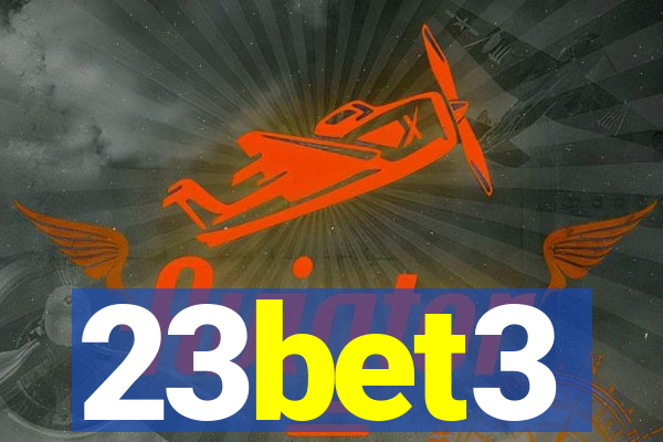 23bet3