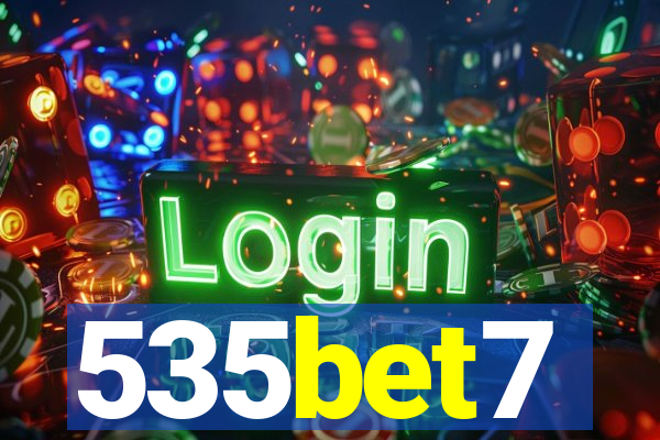 535bet7