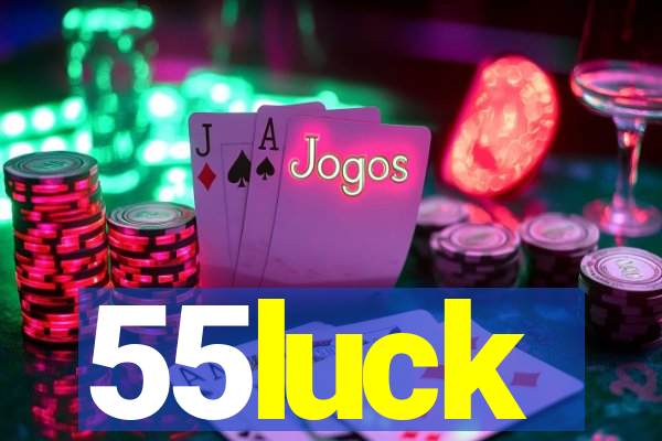 55luck