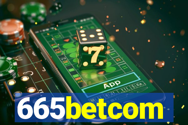 665betcom