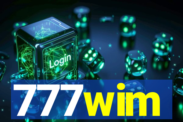 777wim