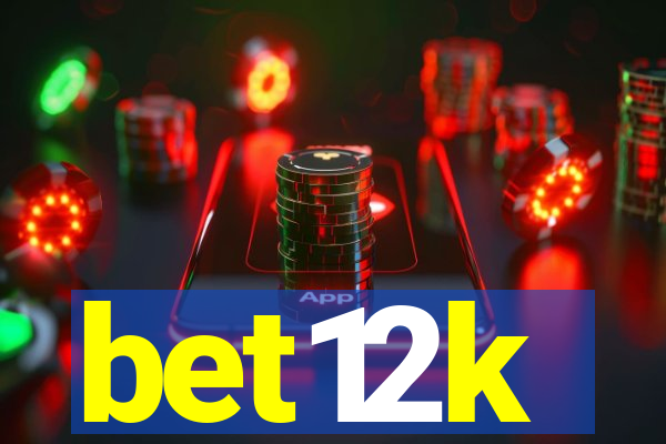 bet12k