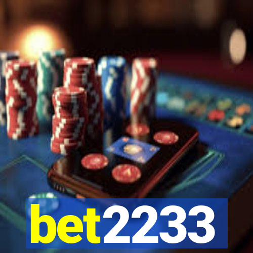 bet2233