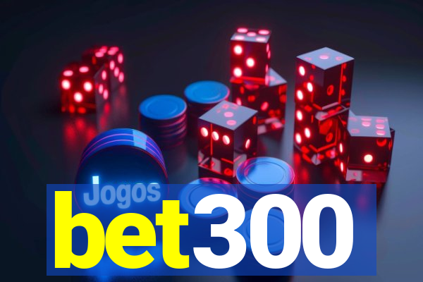 bet300