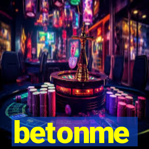 betonme