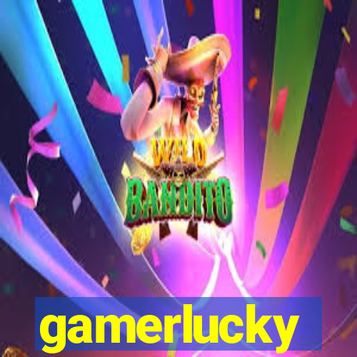 gamerlucky