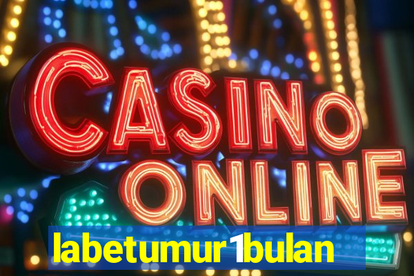 labetumur1bulan