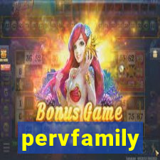 pervfamily