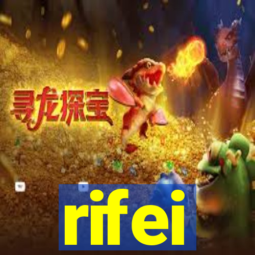 rifei