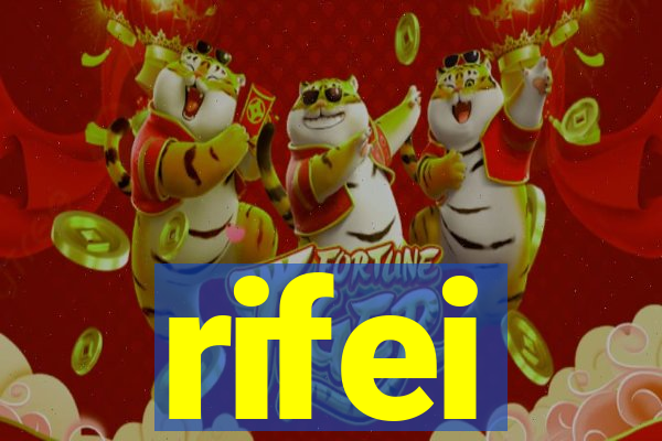 rifei