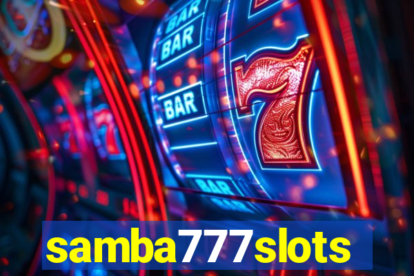 samba777slots