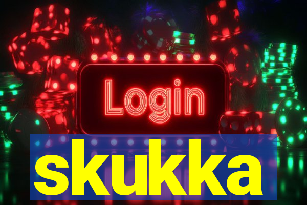 skukka