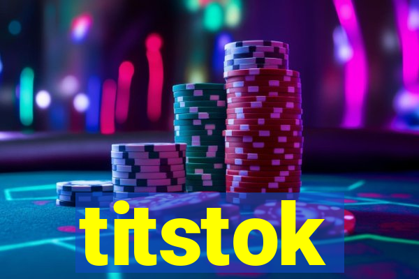 titstok